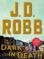 Darkness in Death: A novel from the Eve Dallas series (In Death, Book 46)