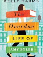 The Overdue Life of Amy Byler