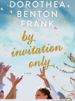 By Invitation Only: A Novel