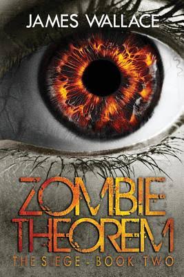 Zombie Theorem: Dark Times Book Five