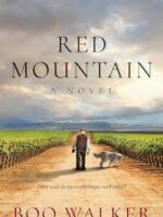 Red Mountain: A Novel (Red Mountain Chronicles Book 1)